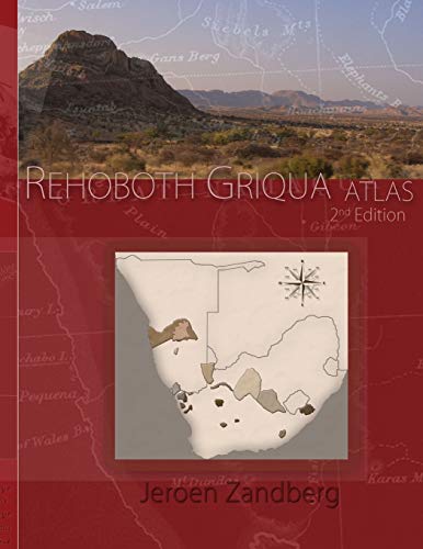 Rehoboth Griqua Atlas - J G Zandberg