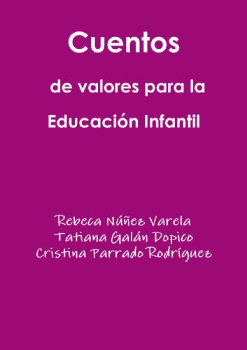 Imagen de archivo de Cuentos de valores para la Educacin Infantil (Spanish Edition) a la venta por Revaluation Books