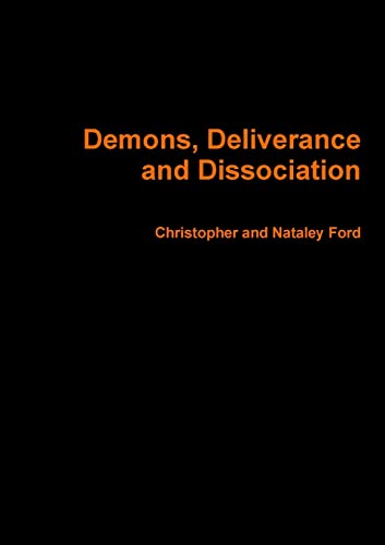 Stock image for Demons, Deliverance and Dissociation for sale by Chiron Media