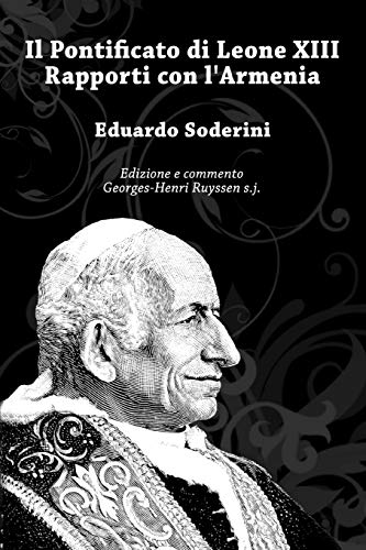 9781445289687: Il Pontificato Di Leone XIII Rapporti Con l'Armenia (Italian Edition)