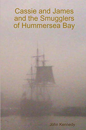 Beispielbild fr Cassie and James and the Smugglers of Hummersea Bay zum Verkauf von Chiron Media