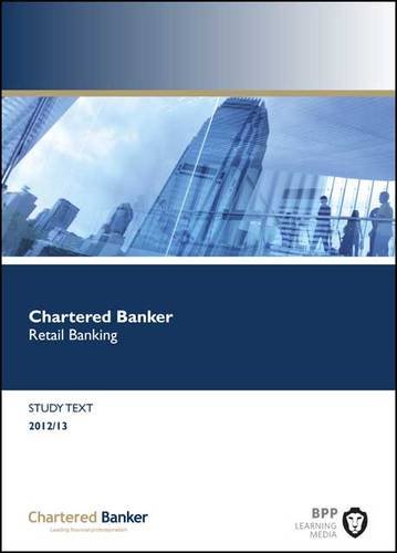 9781445360737: Chartered Banker Retail Banking: Study Text