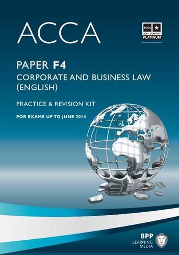 Beispielbild fr ACCA - F4 Corporate and Business Law (English): Revision Kit zum Verkauf von WorldofBooks