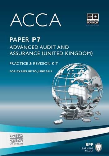 9781445366579: ACCA P7 Advanced Audit and Assurance (UK): Practice and Revision Kit