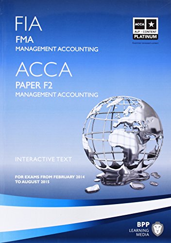 Imagen de archivo de FIA Foundations in Management Accounting FMA (ACCA F2): Paper F2: Study Text a la venta por Greener Books