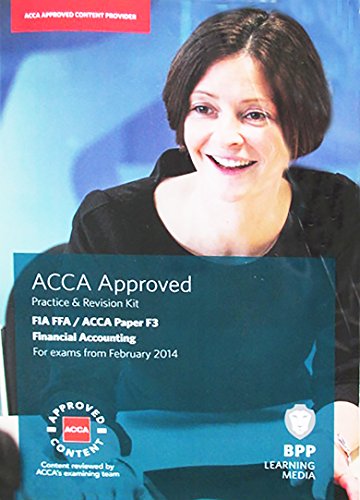 Beispielbild fr FIA Foundations of Financial Accounting FFA (ACCA F3): Revision Kit zum Verkauf von WorldofBooks