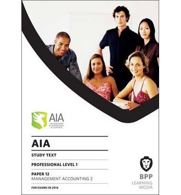 9781445371214: AIA 12 Management Accounting 2: Study Text