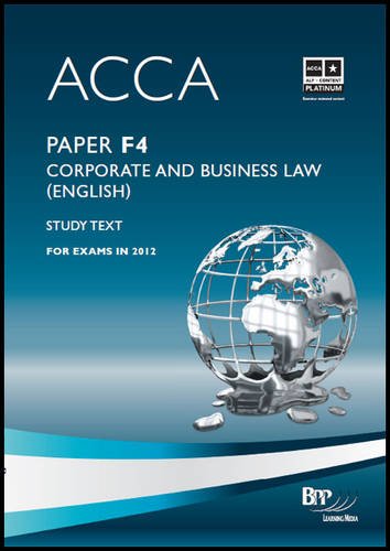 Beispielbild fr ACCA - F4 Corporate and Business Law (English): Study Text zum Verkauf von WorldofBooks