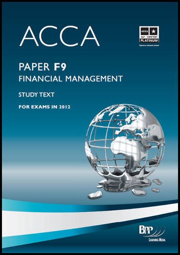 Imagen de archivo de ACCA - F9: Financial Management: Study Text a la venta por AwesomeBooks