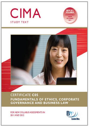 9781445377803: CIMA - C05 Fundamentals of Ethics, Corporate Governance and Business Law: Study Text