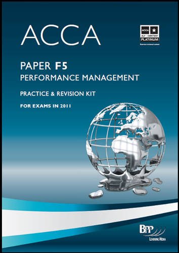 Stock image for ACCA Paper F5 - Performance Management: Practice and Revision Kit for sale by Greener Books