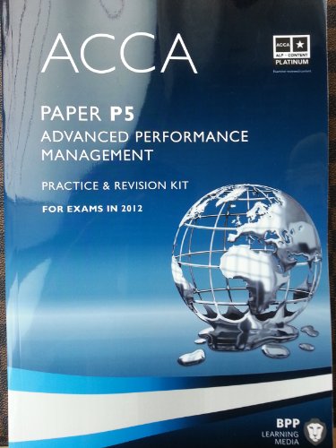 Stock image for ACCA - P5 Advanced Performance Management: Revision Kit for sale by Bahamut Media