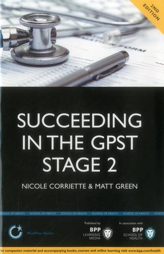 9781445381602: Succeeding in Your GPST Stage 2 (Medipass)