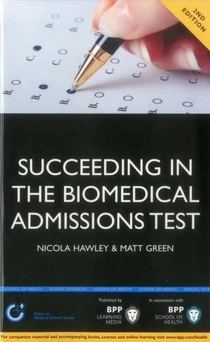 Stock image for Succeeding in the Biomedical Admissions Test (BMAT) for sale by Books Puddle