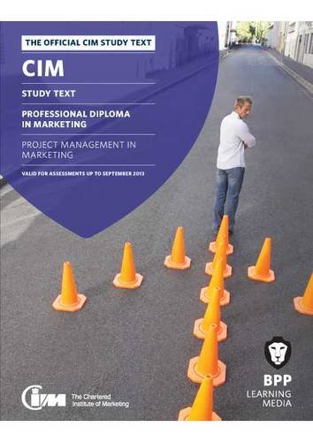 9781445391489: CIM - 8 Project Management in Marketing: Study Text