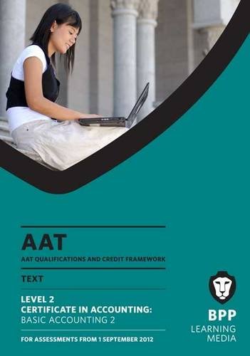 Stock image for AAT - Basic Accounting 2: Study Text (L2) for sale by Reuseabook