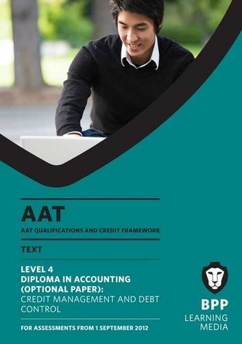 Stock image for AAT - Credit Management and Control: Study Text (L4O) for sale by WorldofBooks