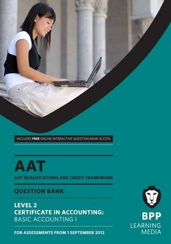 Stock image for AAT - Basic Accounting 1: Question Bank (L2) for sale by WorldofBooks