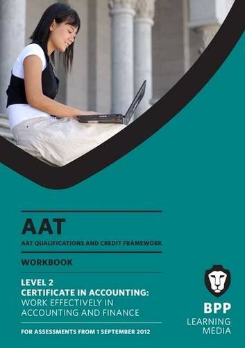 Stock image for AAT - Work Effectively in Accounting and Finance: Work Book (L2) for sale by WorldofBooks
