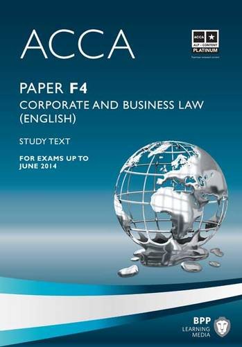 Beispielbild fr ACCA - F4 Corporate and Business Law (English): Study Text zum Verkauf von WorldofBooks