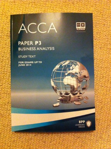 9781445396552: ACCA P3 Business Analysis: Study Text