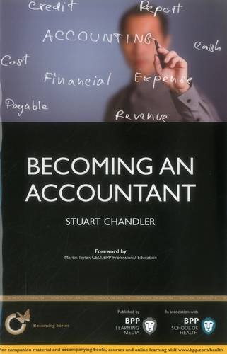 Stock image for Becoming an Accountant: Is Accountancy really the career for you? for sale by Big Bill's Books