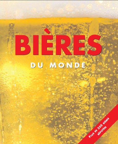 Beispielbild fr Bires Du Monde (French Edition) zum Verkauf von Better World Books