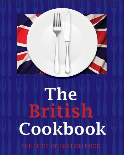Stock image for The British Cookbook : The Best of British Food for sale by Better World Books Ltd