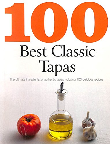 Beispielbild fr Tapas (100 Best Recipes) zum Verkauf von AwesomeBooks