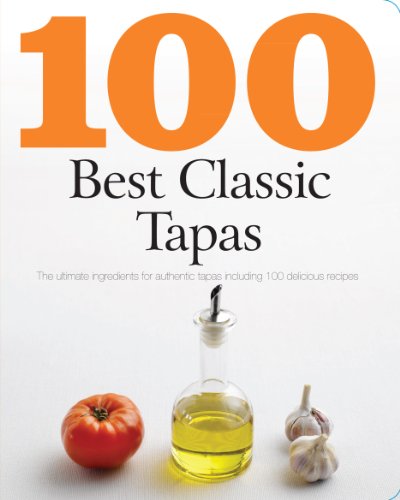 Beispielbild fr 100 Best Classic Tapas zum Verkauf von Wonder Book