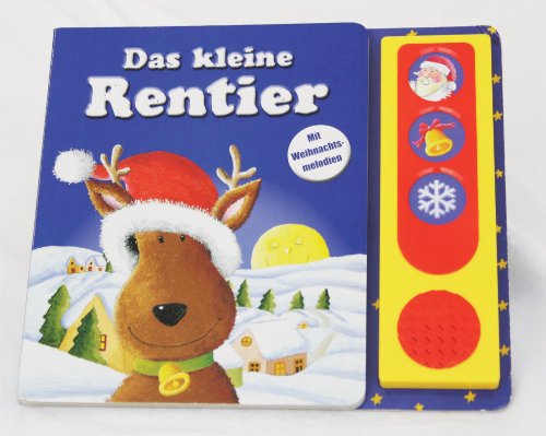 Beispielbild fr Das kleine Rentier: Mit Weihnachtsmelodien zum Verkauf von medimops