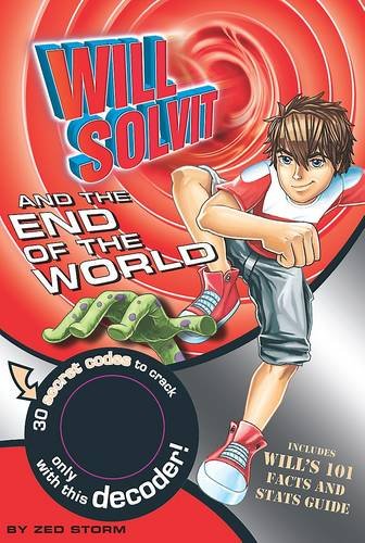 Stock image for Will Solvit: The End of the World (Will Solvit Novels): 12 for sale by WorldofBooks
