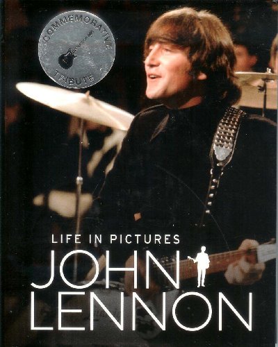 Stock image for John Lennon: Life In Pictures for sale by Irolita Books
