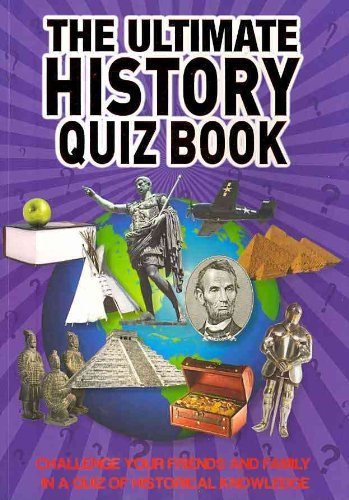 9781445405469: The Ultimate History Quiz Book