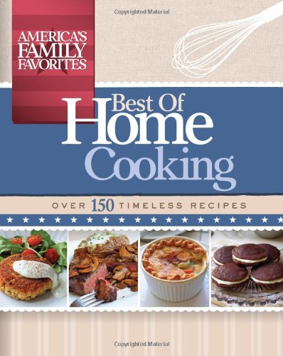 Stock image for America's Family Favorites: Best of Home Cooking for sale by Ergodebooks