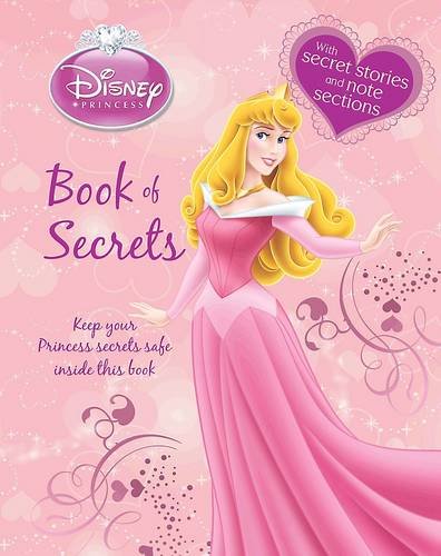 Beispielbild fr Disney Book of Secrets - Princess zum Verkauf von WorldofBooks