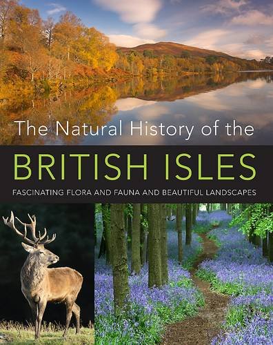 Stock image for NATURAL HISTORY OF THE BRITISH ISLES for sale by Bibliophile