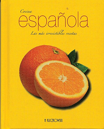 9781445409832: Cocina espaola - las mas irresistibles recetas