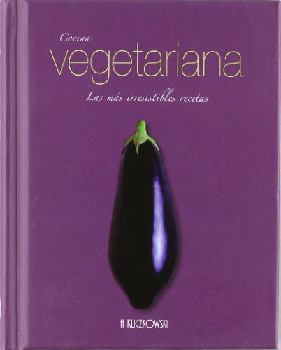 Imagen de archivo de Cocina vegetariana - las mas irresistibles recetas a la venta por medimops