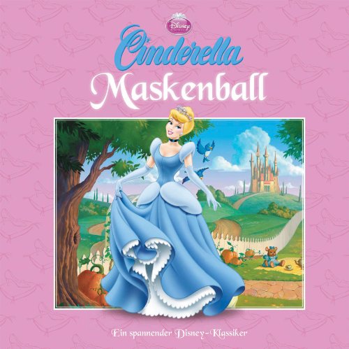 Beispielbild fr Disney: Cinderella Maskenball zum Verkauf von Versandantiquariat Felix Mcke