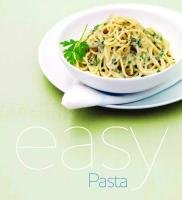 Beispielbild fr Easy: Pasta zum Verkauf von tomsshop.eu