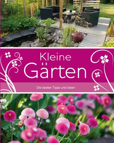 Beispielbild fr Garten: Kleine Gärten zum Verkauf von WorldofBooks