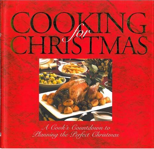 Beispielbild fr Cooking for Christmas - Love Food zum Verkauf von WorldofBooks