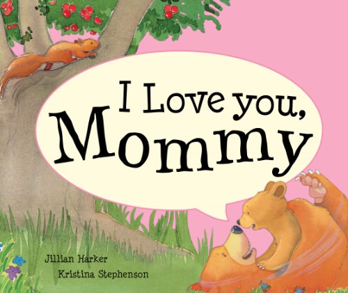 Stock image for I Love You, Mommy (Lapboards) for sale by Better World Books