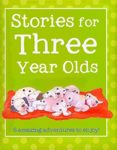 Beispielbild fr Stories for Three Year Olds zum Verkauf von Wonder Book