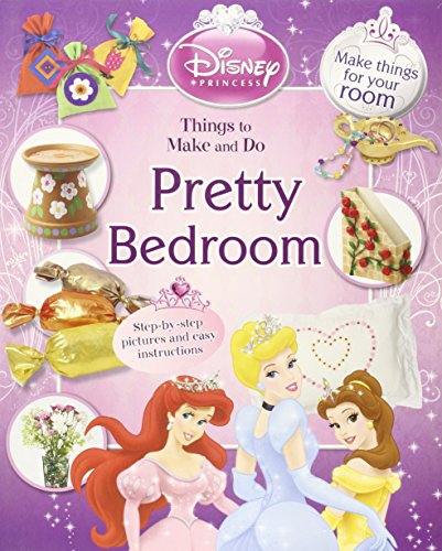 9781445421636: Disney Princess Make and Do - Pretty Bedroom
