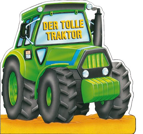 Beispielbild fr Der tolle Traktor zum Verkauf von medimops