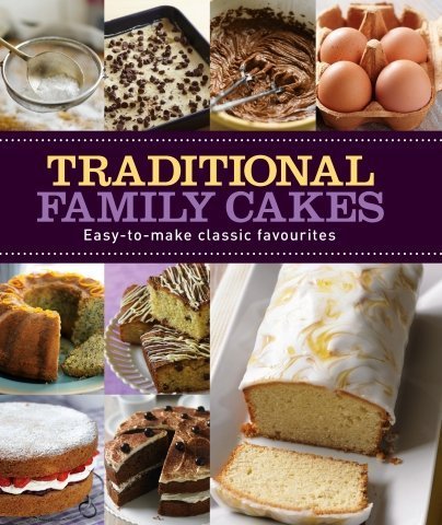 Stock image for Traditional Family Cakes (Love Food) (Making Cakes) for sale by Better World Books