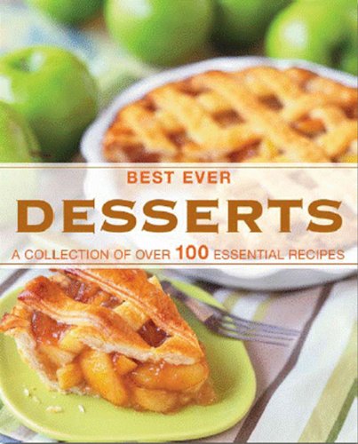 Desserts (Love Food) (Best Ever) (Best Ever Db) (9781445425825) by Parragon Books; Love Food Editors