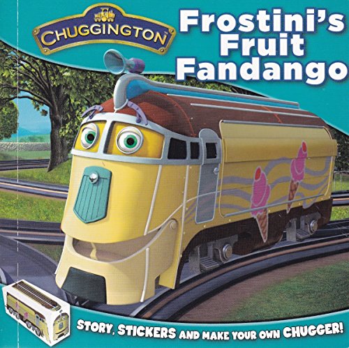 Stock image for Chuggington - Frostini's Fruit Fandango for sale by MusicMagpie